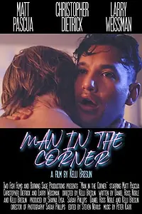Главный постер фильма «Man in the Corner (2019)»