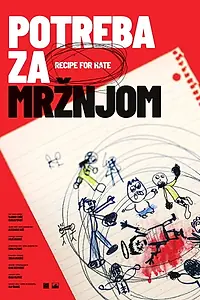 Главный постер фильма «Potreba za mrznjom (2021)»