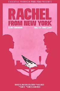 Главный постер фильма «Rachel from New York (2019)»