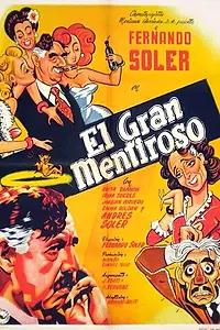 Главный постер фильма «El gran mentiroso (1953)»