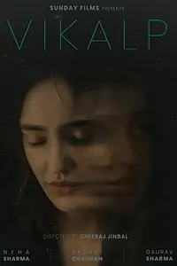Постер к фильму «Vikalp (2021)»
