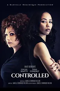 Постер к фильму «Controlled (2022)»