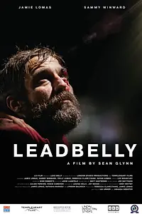 Постер к фильму «Lead Belly (2019)»