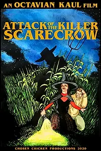Главный постер фильма «Attack of the Killer Scarecrow (2020)»