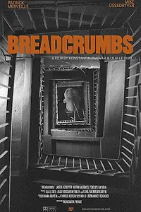 Постер к фильму «Breadcrumbs (2021)»