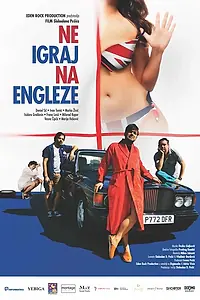 Постер к фильму «Ne igraj na Engleze (2021)»