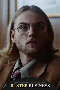 Главный постер фильма «Buster Business (2019)»