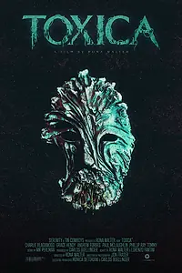 Главный постер фильма «Toxica (2022)»