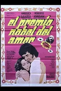 Постер к фильму «Нобелевская премия любви (1973)»