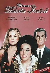Постер к фильму «El amor de María Isabel (1970)»
