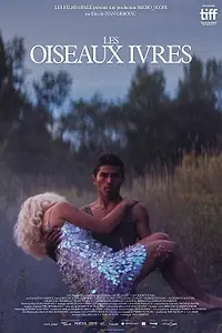 Главный постер фильма «Les oiseaux ivres (2021)»