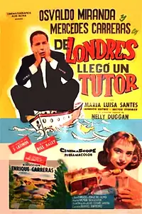 Главный постер фильма «De Londres llegó un tutor (1958)»