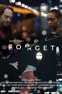 Постер к фильму «How Can I Forget (2020)»