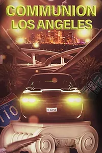 Главный постер фильма «Communion Los Angeles (2018)»