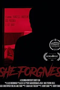 Главный постер фильма «She Forgives (2018)»