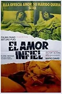 Главный постер фильма «El amor infiel (1974)»