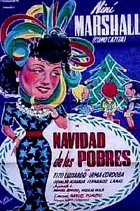 Главный постер фильма «Navidad de los pobres (1947)»