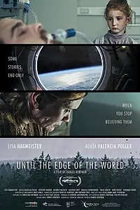Главный постер фильма «Bis Die Welt Einen Rand Bekommt - Until the Edge of the World (2019)»