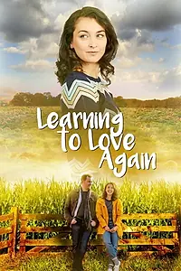 Постер к фильму «Learning to Love Again (2020)»