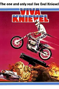 Главный постер фильма «Да здравствует Книвел (1977)»