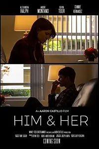 Постер к фильму «Him & Her (2019)»