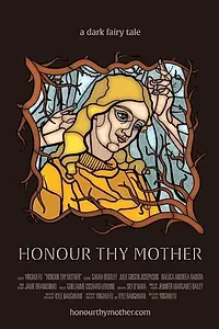 Главный постер фильма «Honour Thy Mother (2019)»