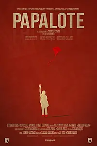 Постер к фильму «Papalote (2017)»