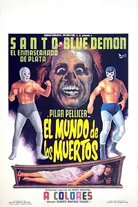 Главный постер фильма «El mundo del los muertos (1970)»
