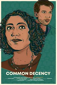 Постер к фильму «Common Decency (2020)»
