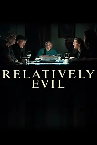 Постер к сериалу «Relatively Evil (2019)»