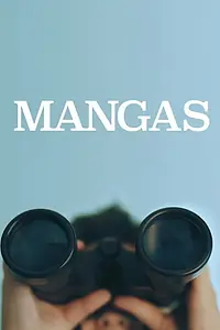 Постер к фильму «Mangas (2017)»