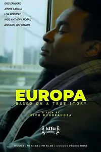 Постер к фильму «Europa: Based on a True Story (2019)»