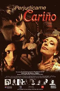 Постер к фильму «Perjudícame cariño (2004)»