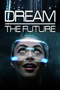Главный постер сериала «Мечты о будущем (2015)»