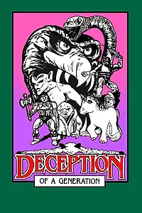 Постер к фильму «Deception of a Generation (1984)»