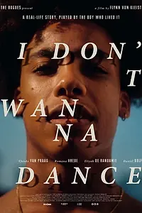 Главный постер фильма «I Don't Wanna Dance (2021)»