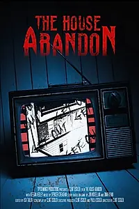 Главный постер фильма «The House Abandon (2020)»