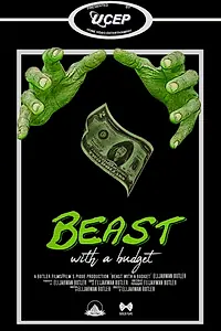 Главный постер фильма «Beast with a Budget (2019)»