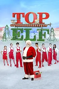 Постер к сериалу «Top Elf (2019)»