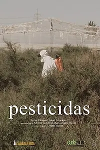Главный постер фильма «Pesticidas (2018)»