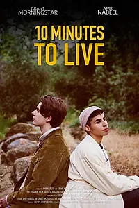 Главный постер фильма «10 Minutes to Live (2019)»