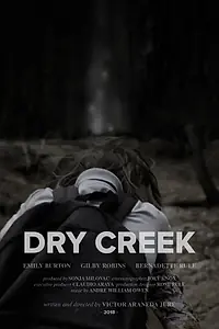 Главный постер фильма «Dry Creek (2018)»