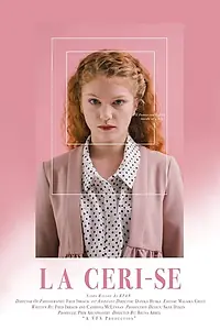 Постер к фильму «La Ceri-se (2018)»