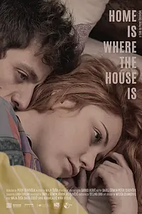 Главный постер фильма «Home is where the house is (2019)»