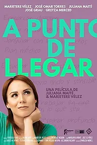 Главный постер фильма «Almost There (A punto de llegar) (2019)»