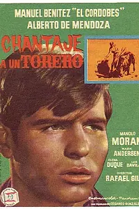 Постер к фильму «Chantaje a un torero (1963)»