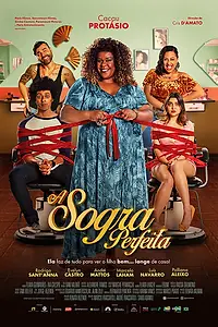 Главный постер фильма «A Sogra Perfeita (2020)»