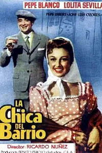 Главный постер фильма «La chica del barrio (1956)»