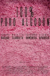 Постер к фильму «100% Puro algodón (2017)»