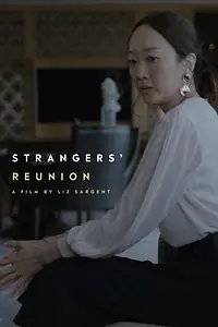 Постер к фильму «Strangers' Reunion (2019)»